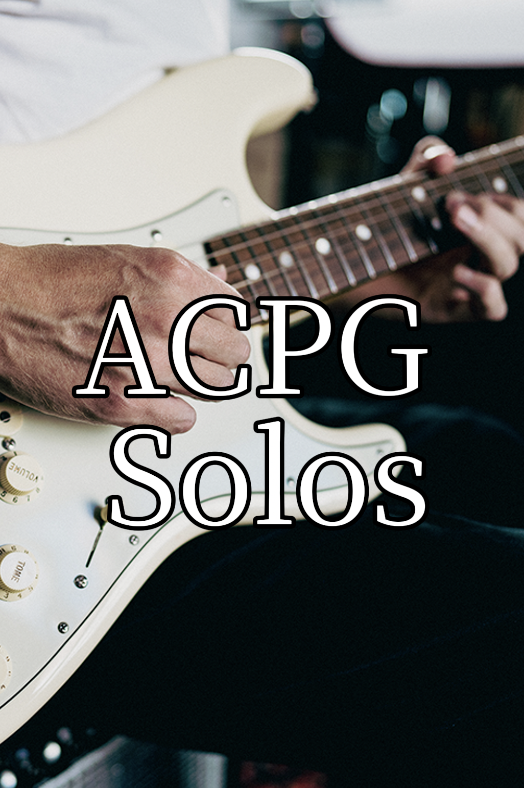 ACPG Solos 课程封面：弹奏白色电吉他的特写